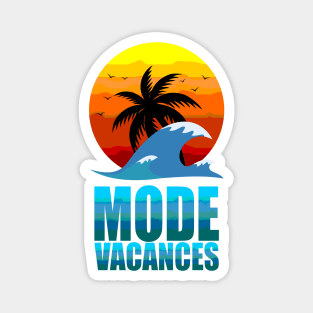 Mode vacances Magnet
