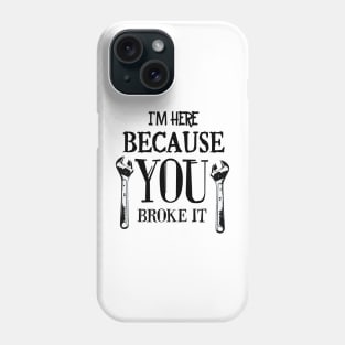 Men and Women Engineering Funny Saying Phone Case