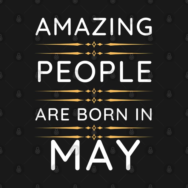 amazing people are born in May by mo_allashram