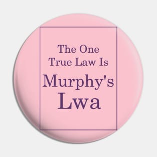 Murphy's Lwa (Purple Text) Pin