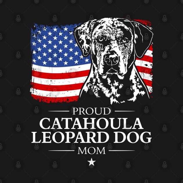 Proud Catahoula Leopard Dog Mom by wilsigns