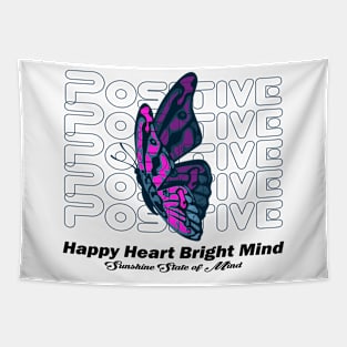 Positively Fluttering Butterfly Inspiration forever positive quotes for women's and men's Tapestry