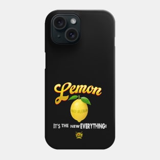 Lemon - It's the New Everything! Phone Case