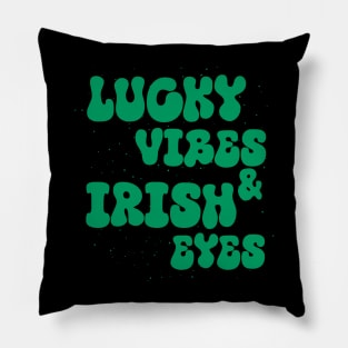 Lucky Vibes and Irish Eyes Pillow