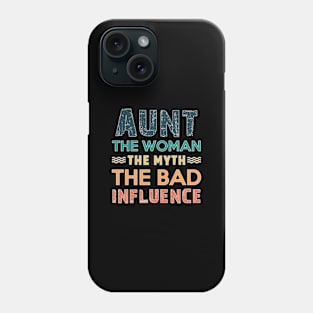 aunt the women the myth the bad influence Retro Vintage Cooler Aunt Gift Phone Case