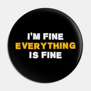 Im fine Pin