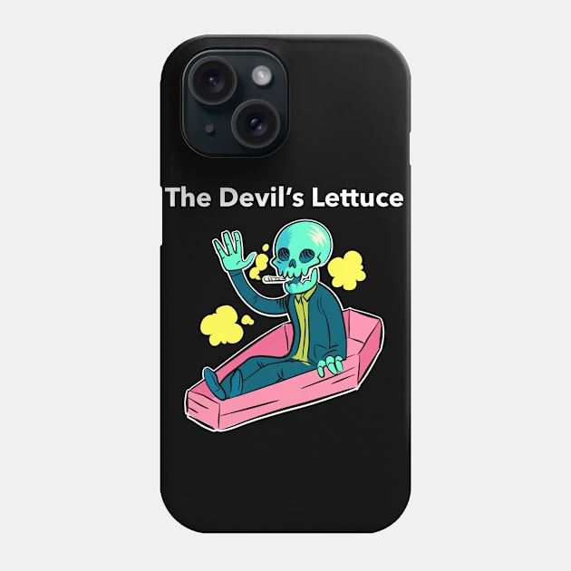 Marijuana aka the devil's lettuce Phone Case by A Reel Keeper