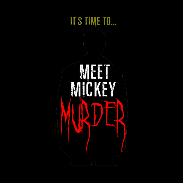 Meet Mickey Murder by SoWhat