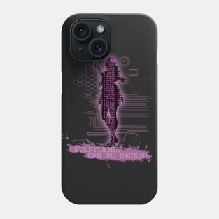 Everything can be hacked_ Phone Case