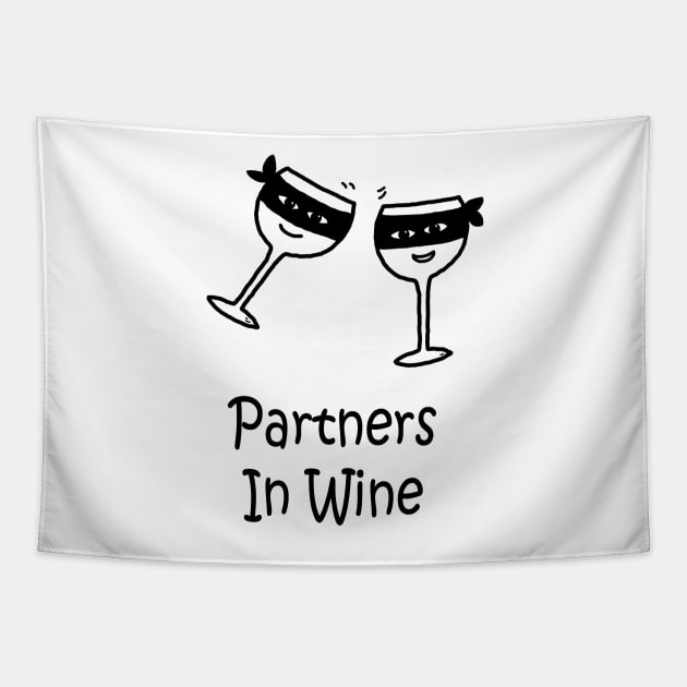 Partners In Wine Tapestry by PelicanAndWolf