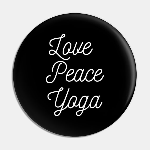 Love Peace Yoga Pin by Flamingo Design