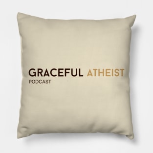 Graceful Atheist Podcast Pillow