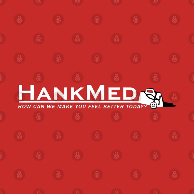 HankMed for Your Royal Pains by klance