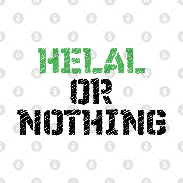 Helal Or Nothing by A-Buddies
