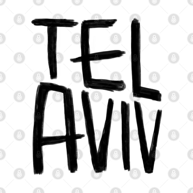 TLV, Israel, Tel Aviv by badlydrawnbabe