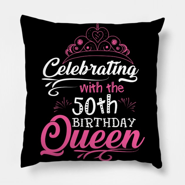 Celebrating With The 50th Birthday Queen Pillow by Diannas