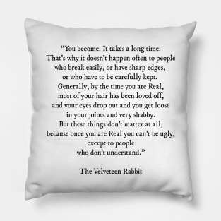 The Velveteen Rabbit Quote Pillow