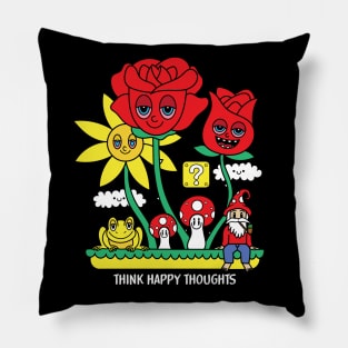 Think Happy Thoughts Pillow