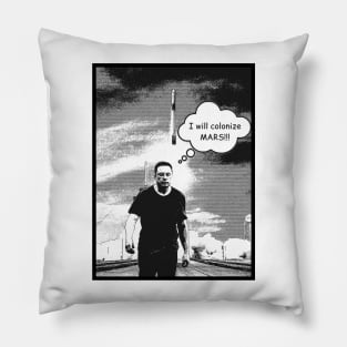 I will colonize MARS Pillow