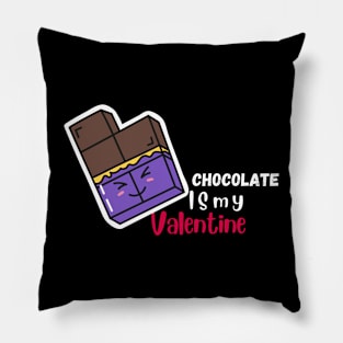 Chocolate is my valentine printed Pillow