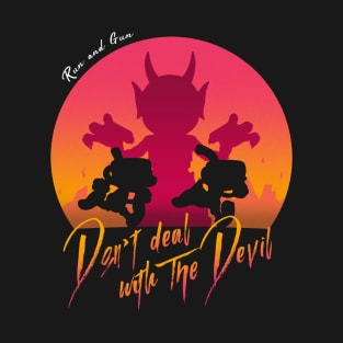 Don't deal with the Devil T-Shirt