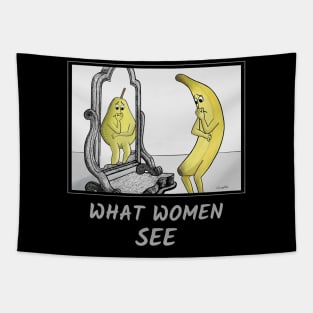 What Women See – Body image illustrated with banana and pear cartoons Tapestry