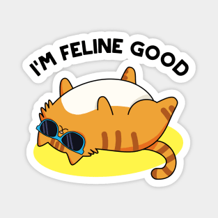 I'm Feline Good Cute Cat Pun Magnet