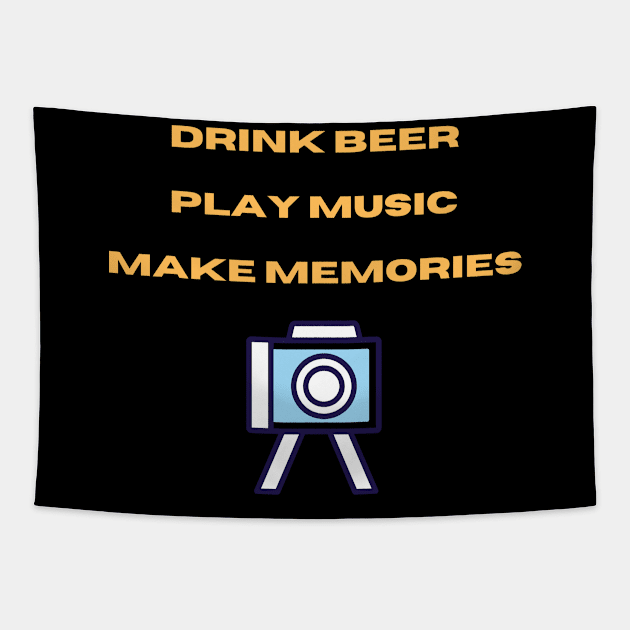 Drink beer, play music, make memories Tapestry by Trendytrendshop