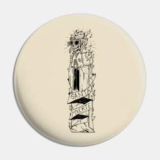 SANTA MUERTE Pin