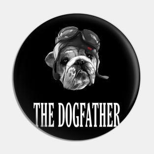 The dogfather T-Shirt Pin