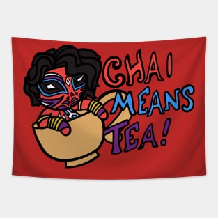 Chai Means Tea Tapestry