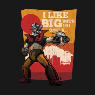 I Like Big Bots T-Shirt