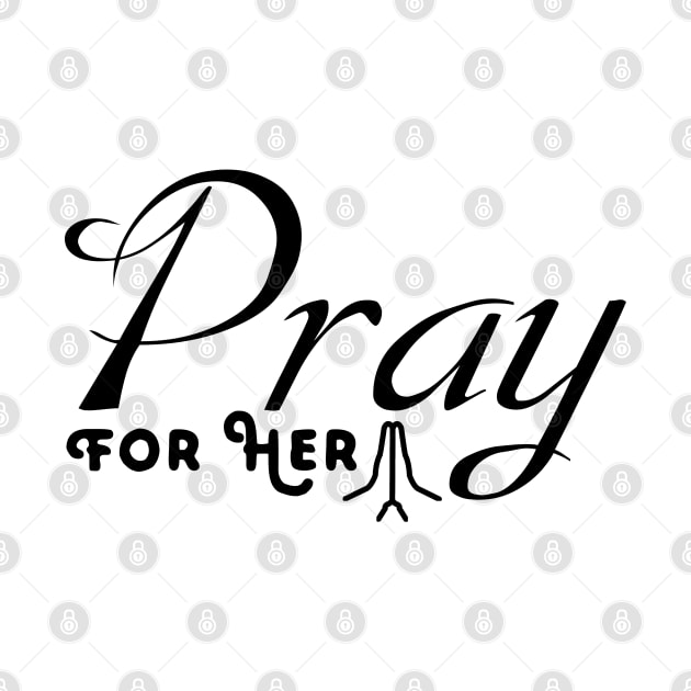 Pray For her by atlShop