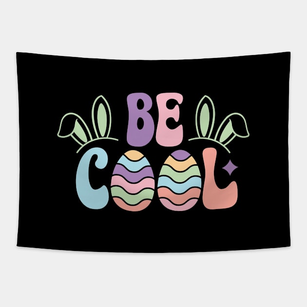 Easter Be Cool Tapestry by GoodWills