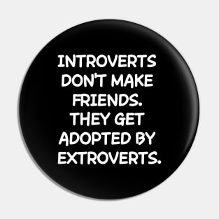 Introverts and co Pin