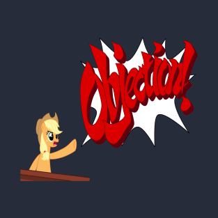 Objection! (Applejack) T-Shirt