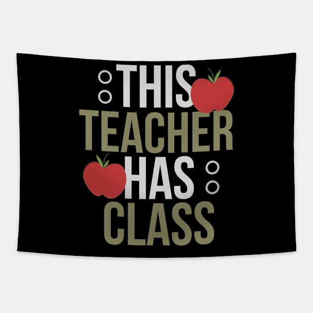 This teacher has class Funny Tapestry by TheBestHumorApparel