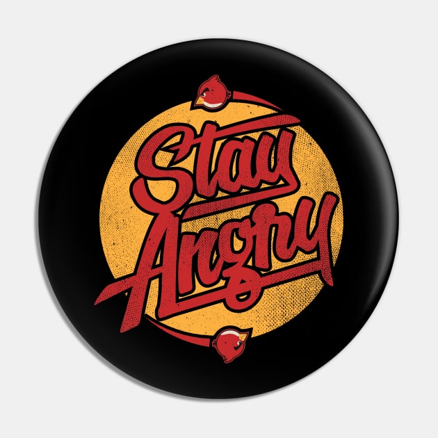 Stay Angry Pin by Akiwa