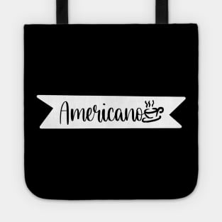 Americano - Retro Vintage Coffee Typography - Gift Idea for Coffee Lovers and Caffeine Addicts Tote