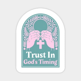 Christian Apparel - Trust In God's Timing Magnet