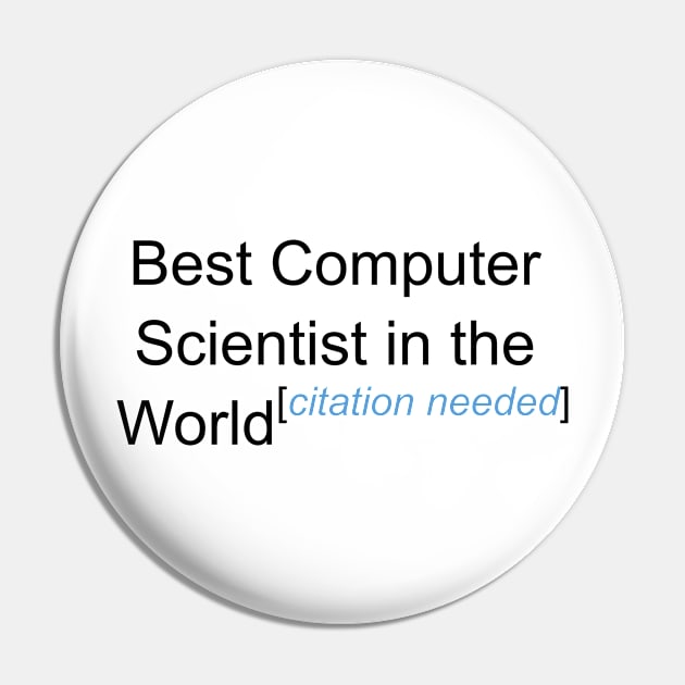 Best Computer Scientist in the World - Citation Needed! Pin by lyricalshirts