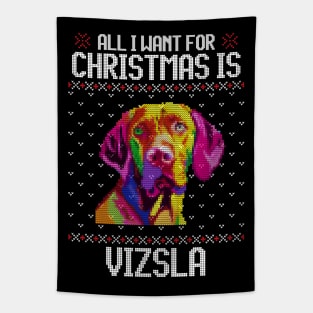 All I Want for Christmas is Vizsla - Christmas Gift for Dog Lover Tapestry