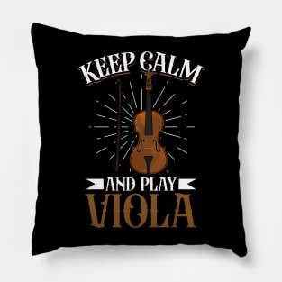 Keep Calm and play Viola Pillow