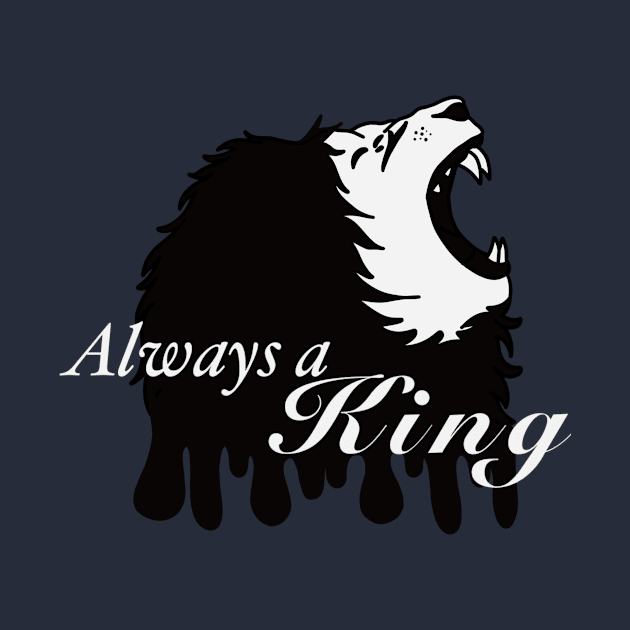 Always a king by TheArtOfDannyC