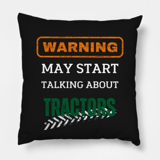 Warning may start talking about tractors - Farmer Pillow