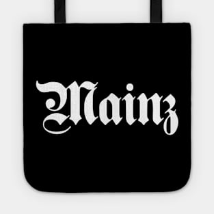 Mainz written with gothic font Tote