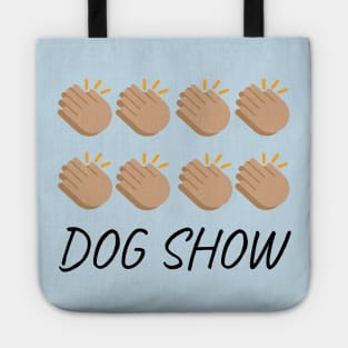 DOG SHOW! Tote