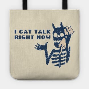 I Cat Talk Right Now - 80s Pixel Art Tote