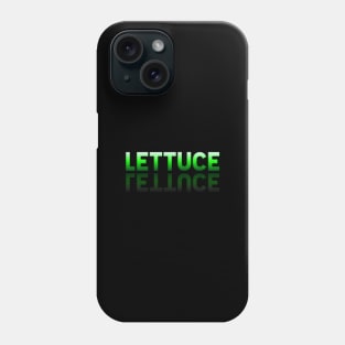 Lettuce - Healthy Lifestyle - Foodie Food Lover - Graphic Typography Phone Case