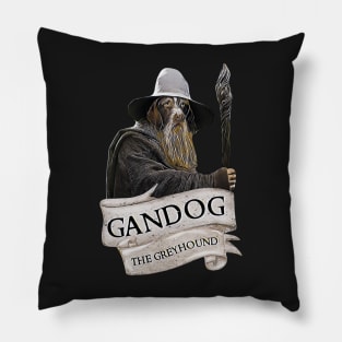 Gandog the Greyhound - Fantasy - Funny Pillow